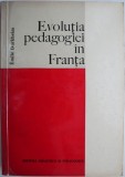 Evolutia pedagogiei in Franta - Emile Durkheim. Carte de pedagogie
