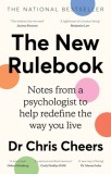 The New Rulebook: Notes from a Psychologist to Help Redefine the Way You Live, for Fans of Glennon Doyle, Brene Brown, Elizabeth Gilbert