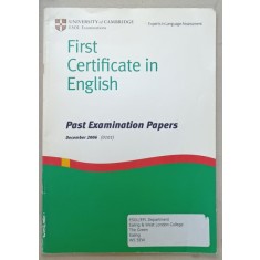 UNIVERSITY OF CAMBRIDGE , ESOL EXAMINATIONS , FIRST CERTIFICATE IN ENGLISH , PAST EXAMINATION PAPERS , DECEMBER 2006 ( 0101) , APARUTA 20047