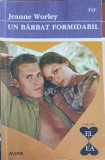 UN BARBAT FORMIDABIL-JEANNE WORLEY-225396