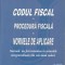 Constantin Crisu - Codul fiscal. Procedura fiscala. Normele de aplicare
