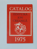Catalog Editura Ion Creanga Pe Anul 1975 Bilingv Romana-Engleza (Poza Cuprins)