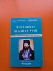 Mitropolitul Visarion Puiu - Dumitru Stavarache, Ion Negoescu