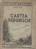 1372SPN Cartea pădurilor de Apostol Culea, 1943