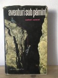 Norbert Casteret - Aventuri sub Pamant