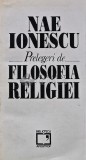 Prelegeri de filosofia religiei - 1993 - Nae Ionescu (xx799)