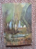 Mihail Sadoveanu - Nada florilor. Amintirile unui pescar cu undita (1968)