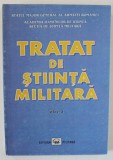 TRATAT DE STIINTA MILITARA , VOLUMUL II , 2001