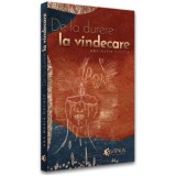 De la durere la vindecare, Ana Maria Ducuta, Evrika Publishing