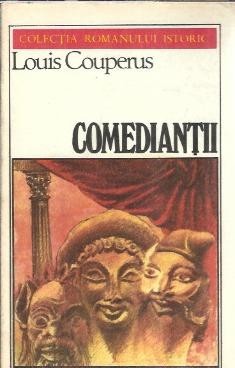 Comediantii - Louis Couperus