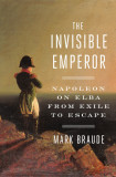 The Invisible Emperor | Mark Braude, Penguin Books Ltd