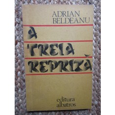 ADRIAN BELDEANU - A TREIA REPRIZA