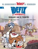 Romanii iau o tranta! Vol. 2 Idefix si Nebiruitii Benzi Desenate Hardcover Carti Grafic Art Album