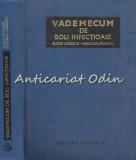 Cumpara ieftin Vademecum De Boli Infectioase - Florin D. Caruntu, Veronica O. Caruntu