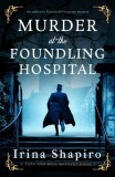 Murder at the Foundling Hospital: An addictive historical Victorian mystery