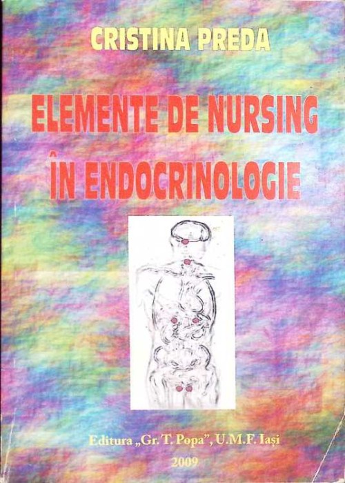 ELEMENTE DE NURSING IN ENDOCRINOLOGIE-CRISTINA PREDA-262379