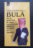 Viața preafericitului Bulă de la grădiniță și p&acirc;nă ce a devenit ministru &icirc;n 1000 de bancuri