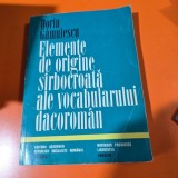 Elemente de origine s&acirc;rbocroată ale vocabularului dacoroman - Dorin Gamulescu