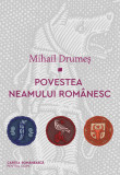 Box set &quot;Povestea neamului rom&acirc;nesc&quot; Volumele 1-3 - Mihail Drumeș, cartea romaneasca