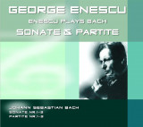Enescu plays Bach / Sonate &amp; Partite | George Enescu