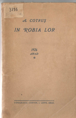 In robia lor A. Cotrus 1926, Tipografia Corvin, I. Lanyi, Arad - editie princeps foto