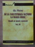 De la constituirea natiunii la marea unire vol 3- Gh. Platon