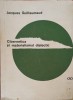 Cibernetica si Materialismul Dialectic - Jacques Guillaumaud, Editura Stiintifica 1967, Filosofie, Romana