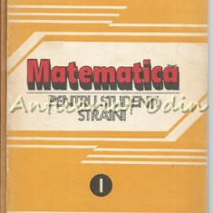 Matematica Pentru Studenti Straini I, II - D. Smaranda