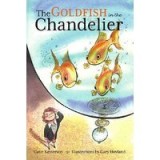 The goldfish in the chandelier