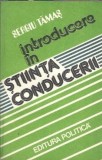 Introducere in stiinta conducerii - Sergiu Tamas