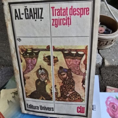 Tratat despre zgarciti - Al Gahiz foto