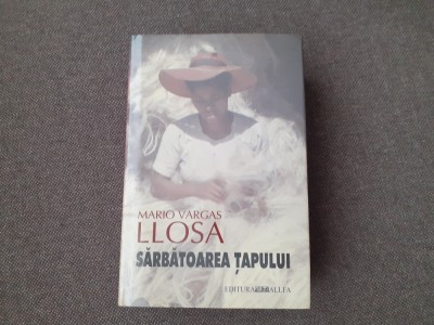 Mario Vargas Llosa - Sarbatoarea Tapului EDITIE DE LUX foto