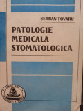 Serban Tovaru - Patologie medicala stomatologica