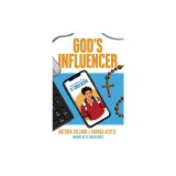 God's Influencer: Holy Advice from St. Carlo Acutis