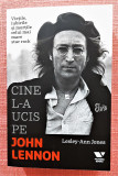 Cine l-a ucis pe John Lennon. Editura Publica, 2020 - Lesley-Ann Jones