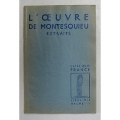 L OEUVRE DE MONTESQUIEU - EXTRAITS , 1952