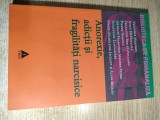 Anorexie, adictii si fragilitati narcisice - Vladimir Marinov (coordonator), Joyce McDougall s.a. (Editura Trei, 2005) - unele sublinieri, vezi foto