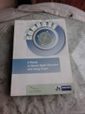 COMPASS, A MANUAL ON HUMAN RIGHTS EDUCATION WITH YOUNG PEOPLE (CARTE IN LIMBA ENGLEZA)