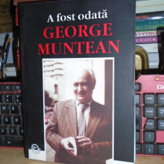 ADELA POPESCU - A FOST ODATA GEORGE MUNTEAN ( REMEMBER ) , 2008 , CU AUTOGRAF