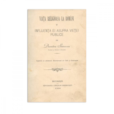 Dumitru Stănescu, Viața religioasă la rom&amp;acirc;ni, 1906, cu dedicația autorului foto