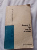 Culegere de legi,decrete si hotarari