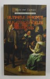 ULTIMELE DORINTE ALE CAVALERULUI HAWKINS de JESUS DEL CAMPO , 2008