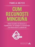 Cum recunosti minciuna | Pamela Meyer