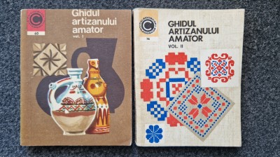 GHIDUL ARTIZANULUI AMATOR (2 volume) foto