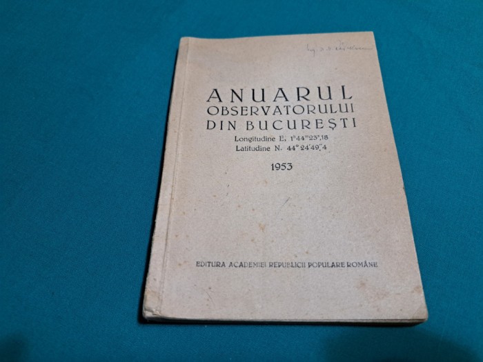 ANUARUL OBSERVATORULUI DIN BUCUREȘTI * 1953 * 700