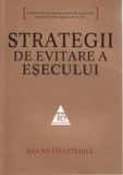 Strategii de Evitare a Esecului | Sayan Chatterjee