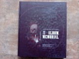 Album Memorial - Monumente inchinate jertfei, suferintei si luptei impotriva comunismului
