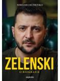 Zelenski. O biografie - Serghei Rudenko - Editura Art