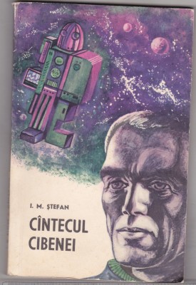 bnk ant I M Stefan - Cantecul Cibenei ( SF) foto