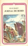 Jurnal de bord - Jean Bart, Datorii uitate, Printesa Bibita, In Delta, Schite marine, Lumea porturilor, Minerva 1981, Roman